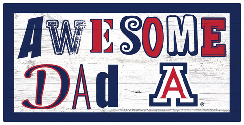 Arizona Wildcats 2018-6X12 Awesome Dad sign