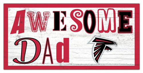 Atlanta Falcons 2018-6X12 Awesome Dad sign