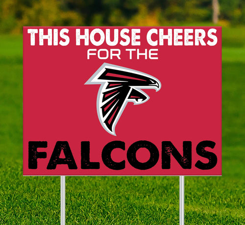 Atlanta Falcons 2033-18X24 This house cheers for yard sign