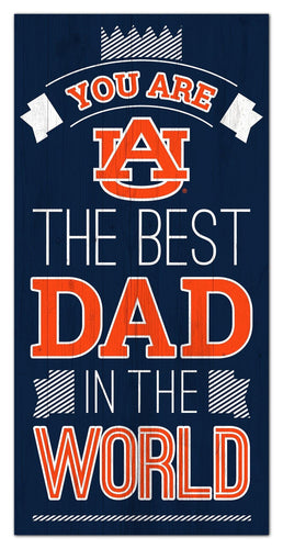 Auburn Tigers 1079-6X12 Best dad in the world Sign