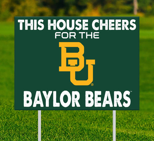 Baylor Bears 2033-18X24 This house cheers for yard sign