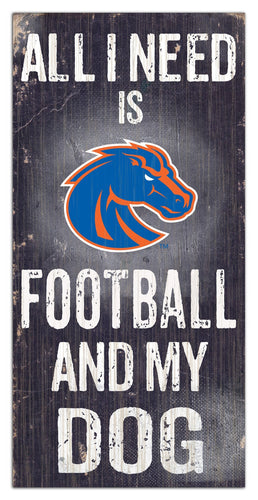 Boise State Broncos 0640-All I Need 6x12