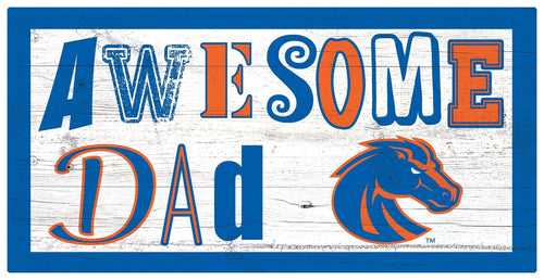 Boise State Broncos 2018-6X12 Awesome Dad sign