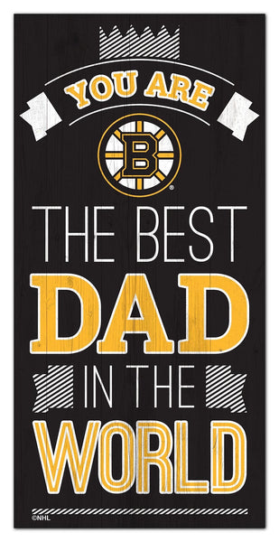 Boston Bruins 1079-6X12 Best dad in the world Sign