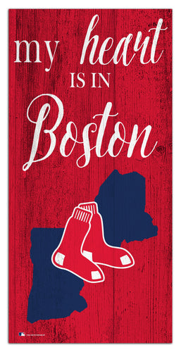 Boston Red Sox 2029-6X12 My heart state sign