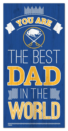 Buffalo Sabres 1079-6X12 Best dad in the world Sign