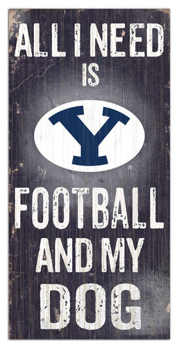 BYU Cougars 0640-All I Need 6x12