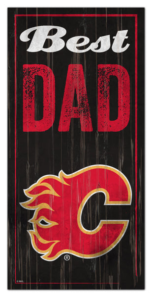 Calgary Flames 0632-Best Dad 6x12