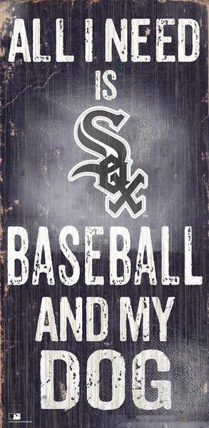Chicago White Sox 0640-All I Need 6x12