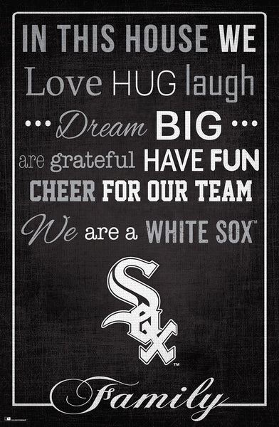 Chicago White Sox 1039-In This House 17x26