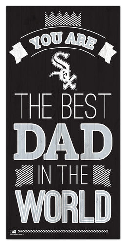 Chicago White Sox 1079-6X12 Best dad in the world Sign
