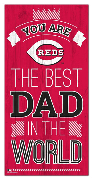 Cincinnati Reds 1079-6X12 Best dad in the world Sign