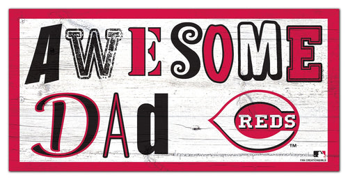 Cincinnati Reds 2018-6X12 Awesome Dad sign