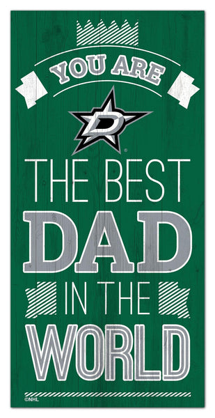 Dallas Stars 1079-6X12 Best dad in the world Sign