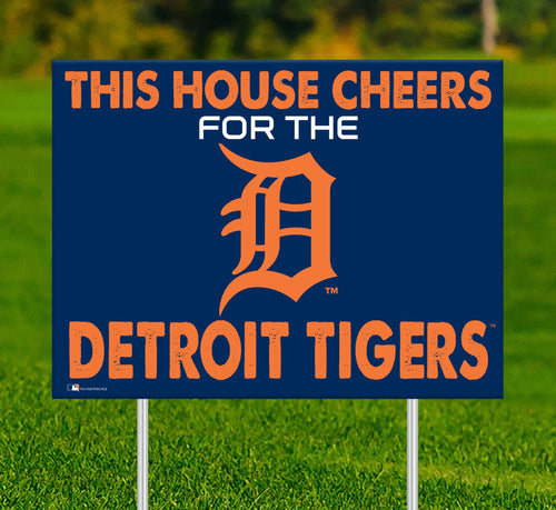 Detroit Tigers 2033-18X24 This house cheers for yard sign