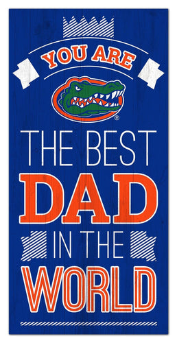 Florida Gators 1079-6X12 Best dad in the world Sign