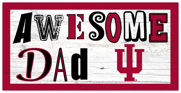 Indiana Hoosiers 2018-6X12 Awesome Dad sign