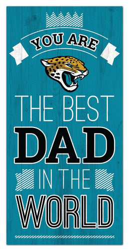 Jacksonville Jaguars 1079-6X12 Best dad in the world Sign