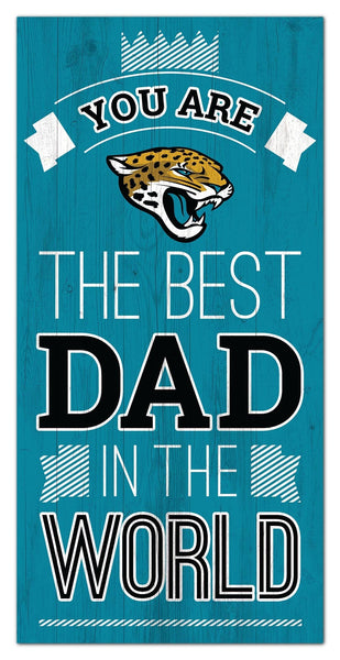 Jacksonville Jaguars 1079-6X12 Best dad in the world Sign