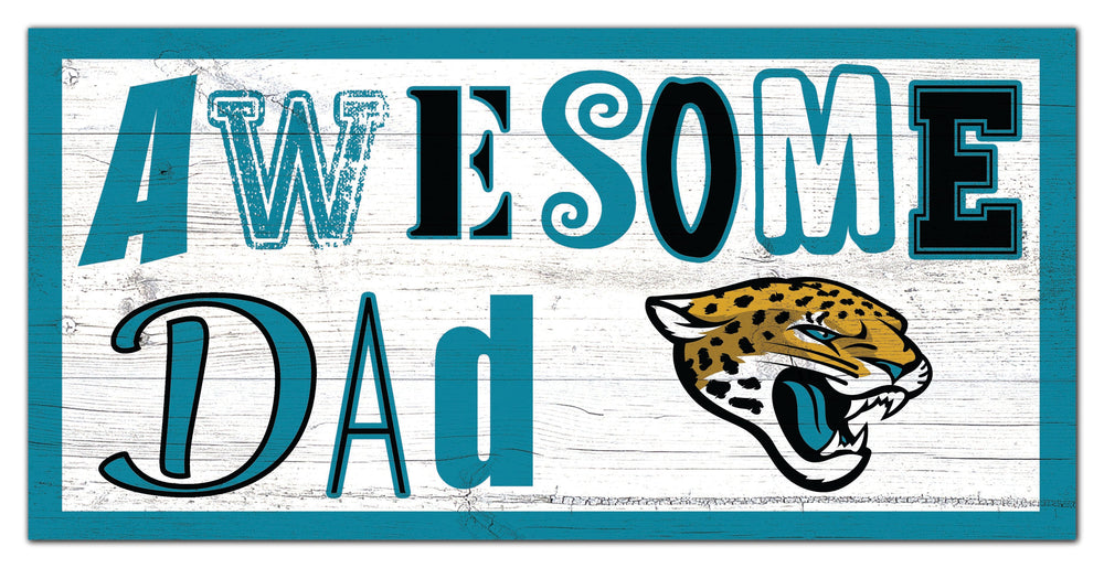 Jacksonville Jaguars 2018-6X12 Awesome Dad sign