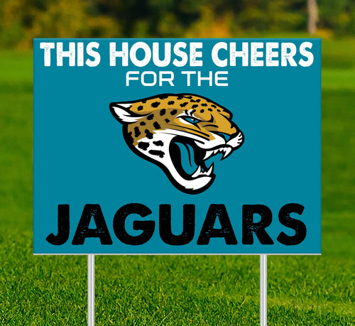 Jacksonville Jaguars 2033-18X24 This house cheers for yard sign