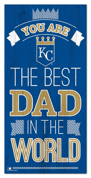 Kansas City Royals 1079-6X12 Best dad in the world Sign