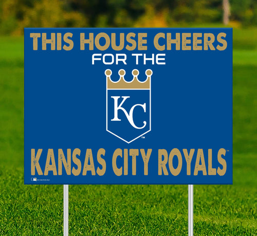 Kansas City Royals 2033-18X24 This house cheers for yard sign