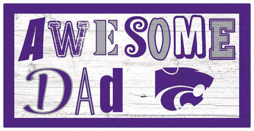 Kansas State Wildcats 2018-6X12 Awesome Dad sign