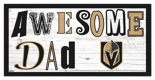 Las Vegas Golden Knights 2018-6X12 Awesome Dad sign