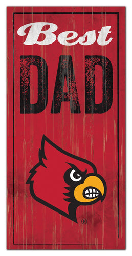 Louisville Cardinals 0632-Best Dad 6x12