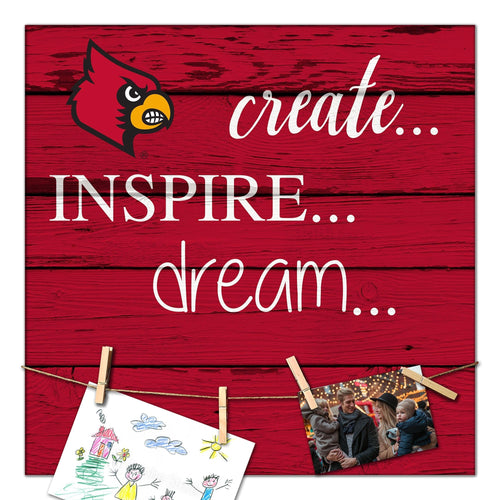 Louisville Cardinals 2011-18X18 Create, Inspire, Dream sign