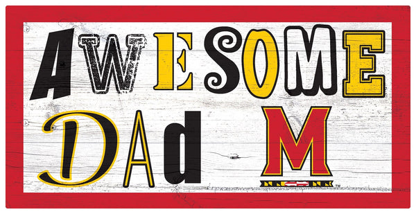 Maryland Terrapins 2018-6X12 Awesome Dad sign