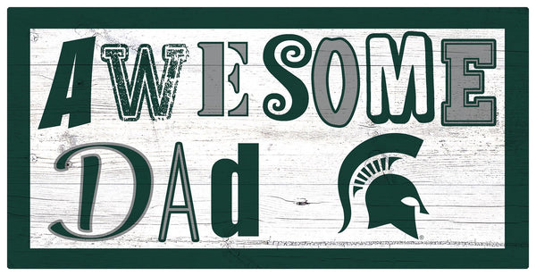 Michigan State Spartans 2018-6X12 Awesome Dad sign