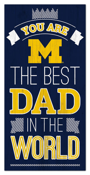 Michigan Wolverines 1079-6X12 Best dad in the world Sign