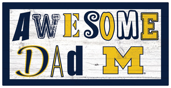 Michigan Wolverines 2018-6X12 Awesome Dad sign