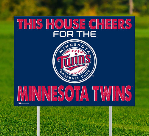 Minnesota Twins 2033-18X24 This house cheers for yard sign