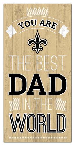 New Orleans Saints 1079-6X12 Best dad in the world Sign