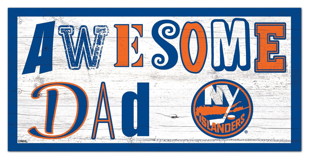 New York Islanders 2018-6X12 Awesome Dad sign