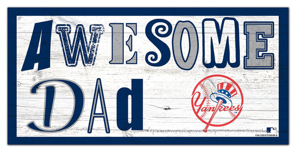 New York Yankees 2018-6X12 Awesome Dad sign