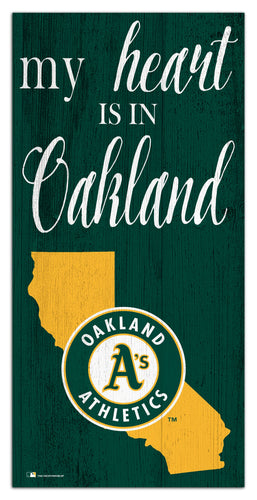 Oakland Athletics 2029-6X12 My heart state sign