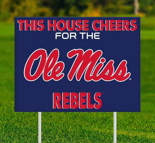 Ole Miss Rebels 2033-18X24 This house cheers for yard sign