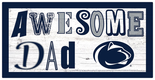 Penn State Nittany Lions 2018-6X12 Awesome Dad sign