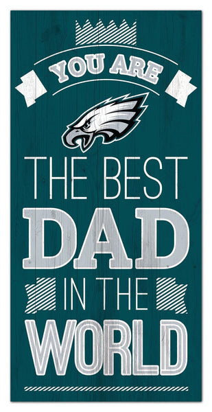 Philadelphia Eagles 1079-6X12 Best dad in the world Sign