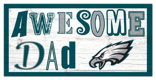 Philadelphia Eagles 2018-6X12 Awesome Dad sign