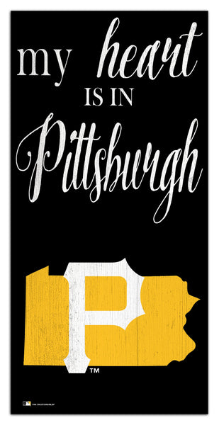 Pittsburgh Pirates 2029-6X12 My heart state sign