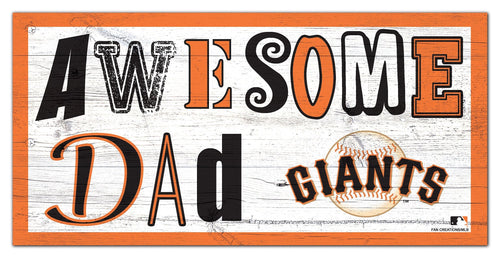 San Francisco Giants 2018-6X12 Awesome Dad sign