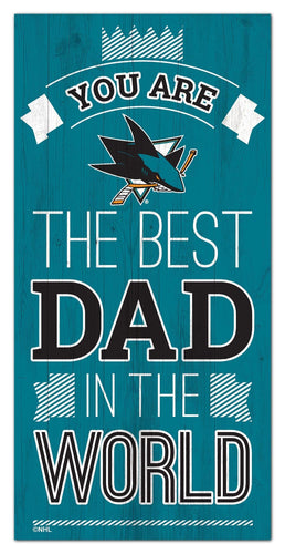 San Jose Sharks 1079-6X12 Best dad in the world Sign