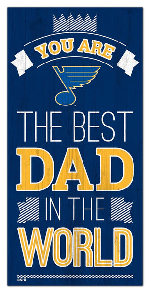 St. Louis Blues 1079-6X12 Best dad in the world Sign