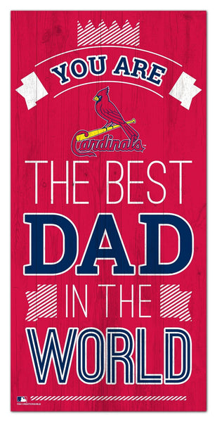 St. Louis Cardinals 1079-6X12 Best dad in the world Sign