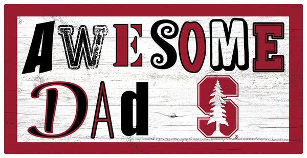 Stanford Cardinal 2018-6X12 Awesome Dad sign